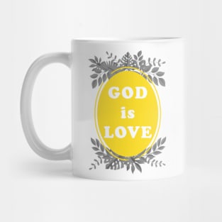 God is Love! Mug